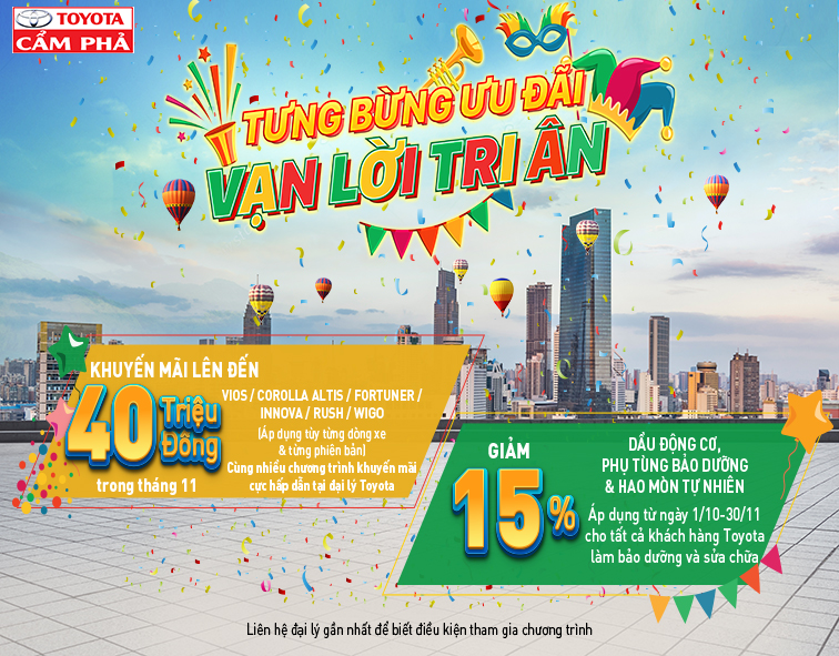 Toyota Cẩm Phả triển khai chương trình ưu đãi tháng 11 dành cho khách hàng