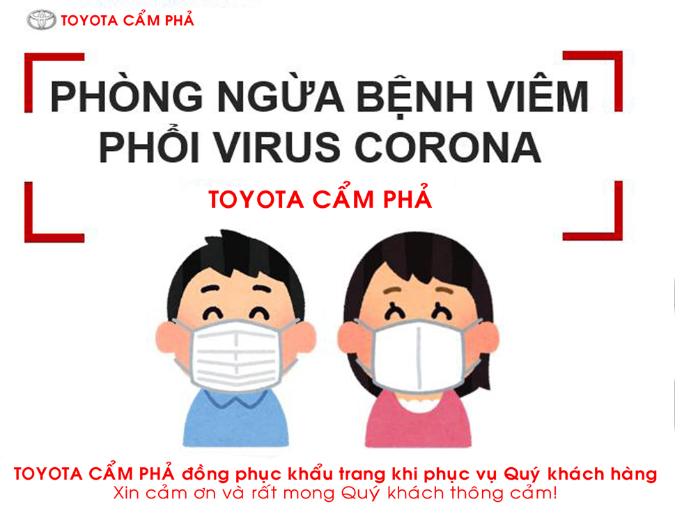 Toyota Cẩm Phả thông báo sử dụng khẩu trang khi phục vụ Quý khách hàng