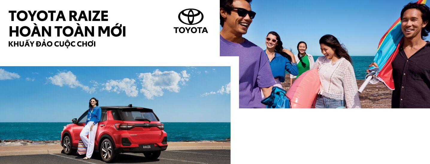 TOYOTA CẨM PHẢ CHÍNH THỨC GIỚI THIỆU TOYOTA RAIZE HOÀN TOÀN MỚI – KHUẤY ĐẢO CUỘC CHƠI –